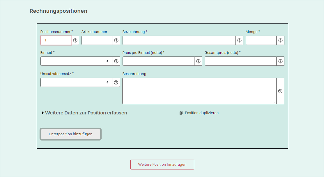 Eine Abbildung der Benutzeroberfläche der ZRE für die Weberfassung der Rechnungspositionen und das Hinzufügen von Unterrechnungspositionen. Folgende Angaben können bei den Rechnungspositionen eingetragen werden: 1. Positionsnummer, 2. Artikelnummer, 3. Bezeichnung, 4. Menge, 5. Einheit, 6. Nettopreis pro Einheit, 7. Gesamtnettopreis, 8. Umsatzsteuersatz und 9. Beschreibung. Darunter gibt es die Auswahl zwischen Unterposition hinzufügen und weitere Position hinzufügen.